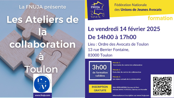 Les Ateliers de la collaboration de la FNUJA à Toulon 