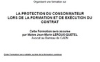 CAEN : Formation : La Protection du Consommateur lors de la Formation et de l'Exécution du Contrat