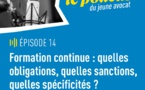 Podcast du jeune avocat, épisode 14 "Formation continue : quelles obligations, quelles sanctions, quelles spécificités ?"