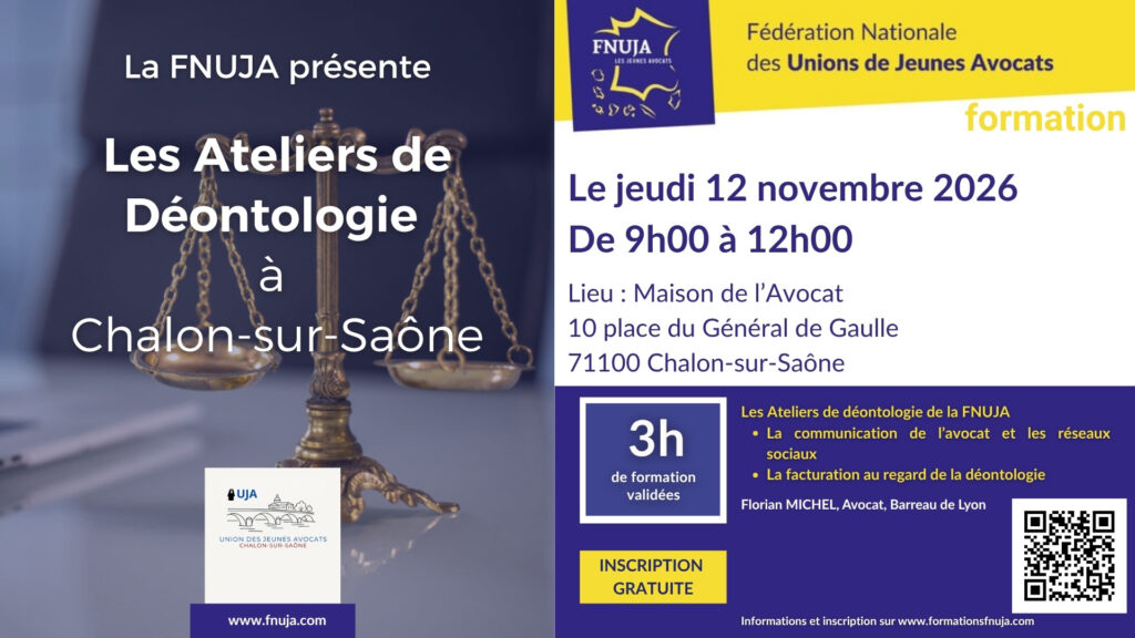 Les Ateliers de la Déontologie de la FNUJA à Chalon-sur-Saône