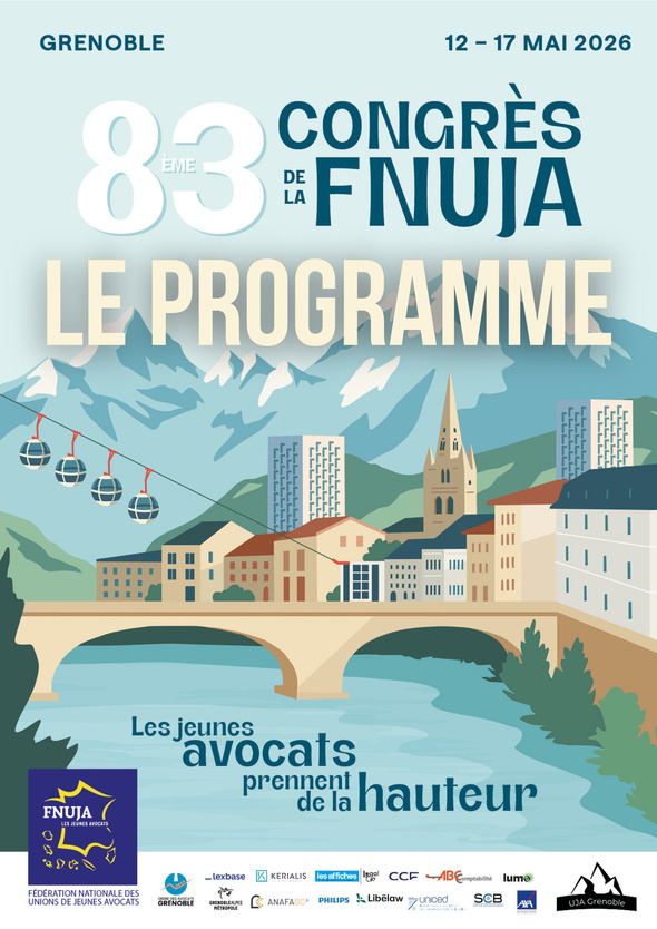83ème congrès de la FNUJA à Grenoble : « Les jeunes avocats prennent de la hauteur »